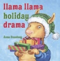 Llama Llama Holiday Drama (Hardcover)