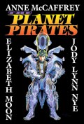 The Planet Pirates: The Death of Sleep/Sassinak/Generation Warriors/3 Book in 1 (Paperback)