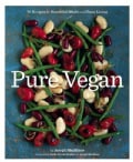 Pure Vegan: 70 Recipes for Beautiful Meals and Clean Living (Paperback)