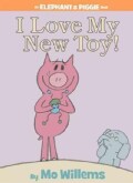 I Love My New Toy! (Hardcover)