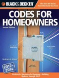 Black & Decker Codes for Homeowners 2012-2014: Your Photo Guide To: Electrical Codes, Plumbing, Codes, Building C... (Paperback)