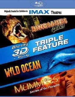 3-D Triple Feature: Dinosaurs Alive!/Wild Ocean/Mummies (IMAX) (Blu-ray Disc)