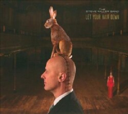 Steve Band Miller - Let Your Hair Down