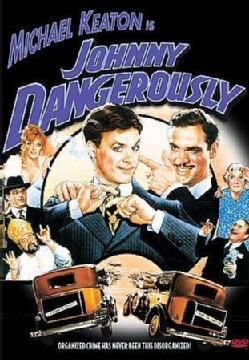 Johnny Dangerously (DVD)