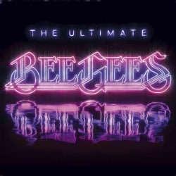 Bee Gees - The Ultimate Bee Gees