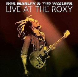 Bob Marley - Live at the Roxy-The Complete Concert