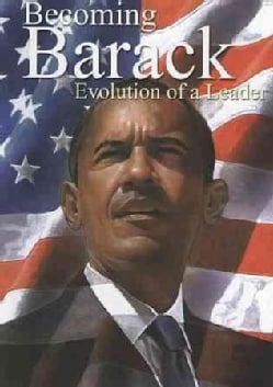 Becoming Barack: Evolution Of A Leader (DVD)