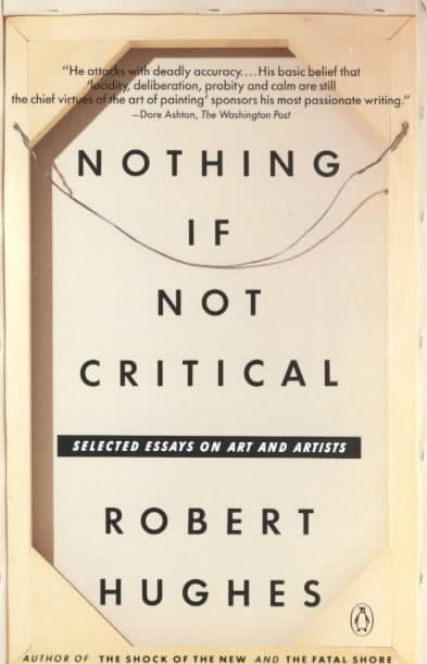 Nothing If Not Critical (Paperback)