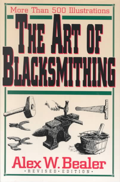 The Art of Blacksmithing