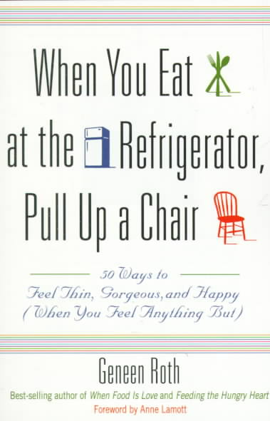 When You Eat at the Refrigerator, Pull Up a Chair