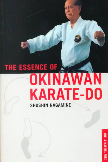 The Essence of Okinawan Karate-Do (Paperback)