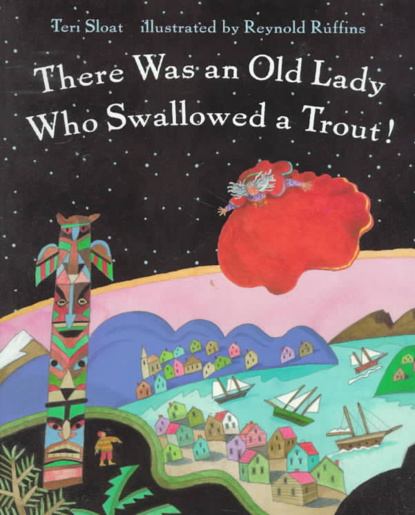 There Was an Old Lady Who Swallowed a Trout!