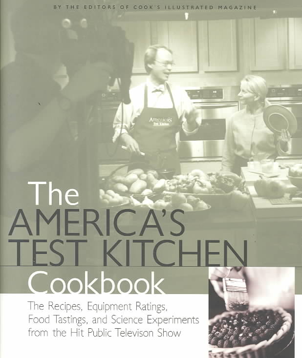 The America`s Test Kitchen Cookbook