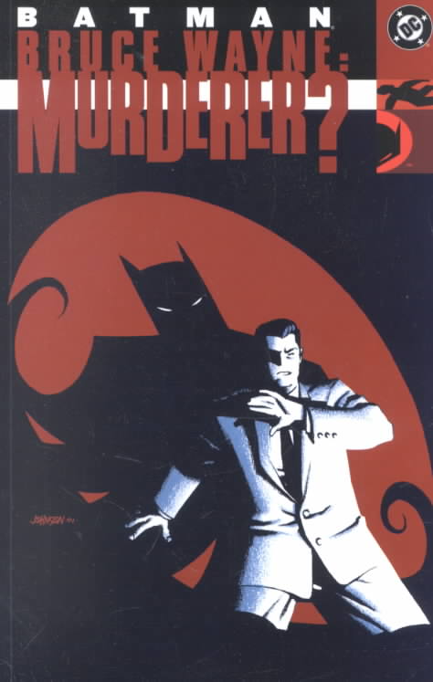 Batman: Bruce Wayne - Murderer?