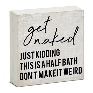 Get Naked Artistic Freestanding Solid Wood Block Sign Made In The USA Square Decorative