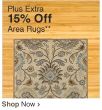 Plus Extra 15% Off Area Rugs**