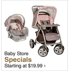 Baby Store Specials starting at $19.99