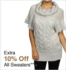 Extra 10% Off All Sweaters**