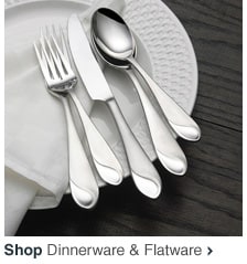 Shop Dinnerware & Flatware