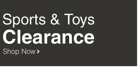 Sports & Toys Clearance - Shop Now