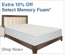 Extra 10% Off Select Memory Foam* - Shop Now