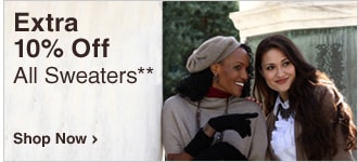 Extra 10% Off All Sweaters** - Shop Now
