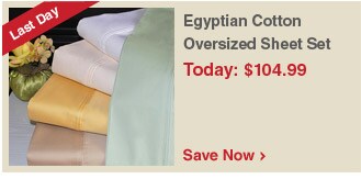 Egyptian Cotton Oversized Sheet Set - Save Now