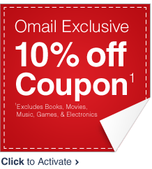 Omail Exclusive 10% off Coupon - Excludes Books, Movies, Music, Games, & Electronics - Click to Activate