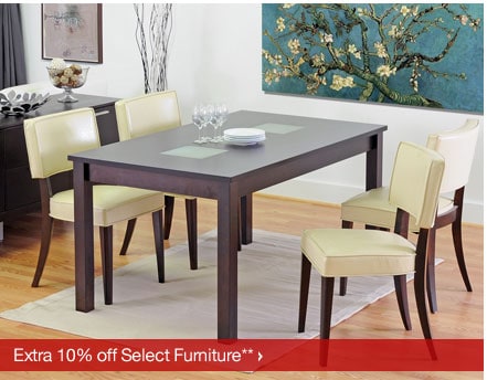 Extra 10% off Select Furniture**