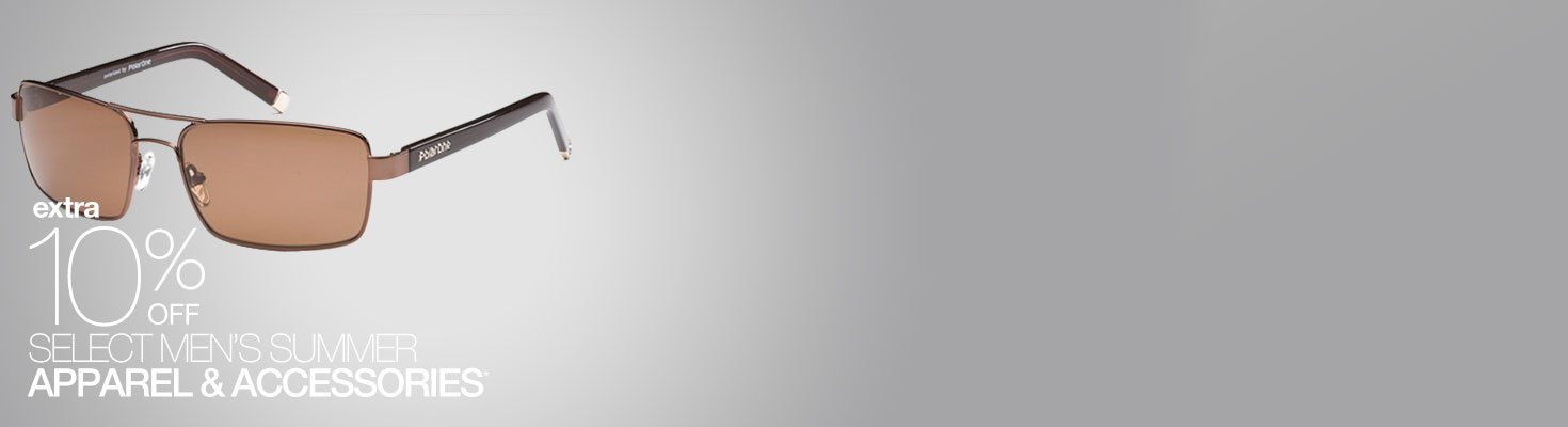 extra 10% OFF SELECT MEN'S SUMMER APPAREL & ACCESSORIES*