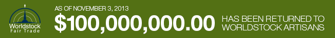 AS OF NOVEMBER 3, 2013 $100,000,000.00 HAS BEEN RETURNED TO WORLDSTOCK ARTISANS