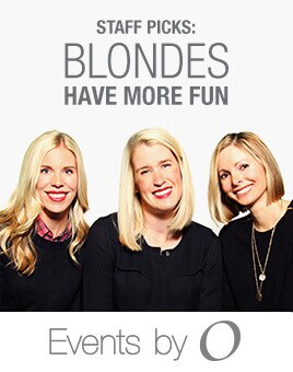 Blondes Have More Fun. Events by O.