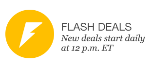 Flash Deals - New deals start daily at 12 p.m. ET