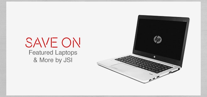 Save on Featured Laptops & More by JSI