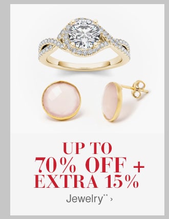 Up to 70% off + Extra 15% off Jewelry**