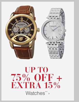 Up to 75% off + Extra 15% off Watches**