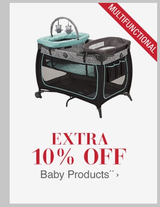 Extra 10% off Baby Products**