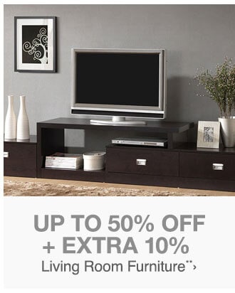 Up to 50% off + Extra 10% off Living Room Furniture**