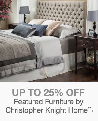 Up to 25% off Featured Furniture by Christopher Knight Home**