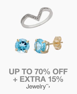 Up to 70% off + Extra 15% off Jewelry**