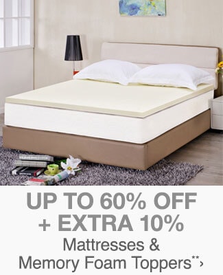 Up to 60% off + Extra 10% off Mattresses and Memory Foam Toppers**