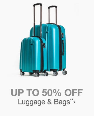 Up to 50% off Luggage & Bags**