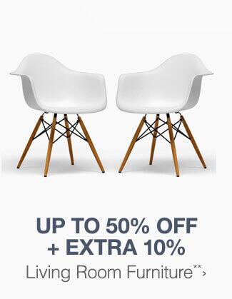 Up to 50% off + Extra 10% off Living Room Furniture**