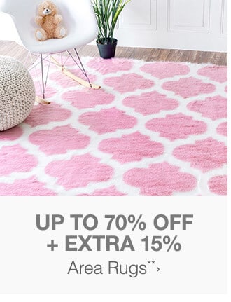 Up to 70% off + Extra 15% off Area Rugs**