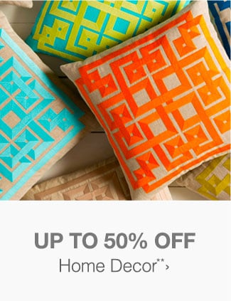 Up to 50% off Home Decor**