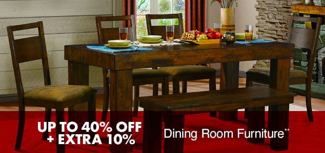 Up to 40% off + Extra 10% off Dining Room Furniture**