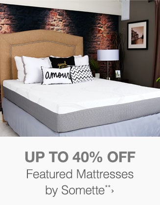 Up to 40% off Featured Mattresses by Somette**