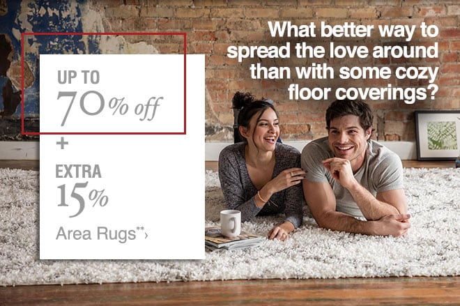 Up to 70% off + Extra 15% Area Rugs**