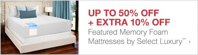 Up to 50% off + Extra 10% off Featured Memory Foam Mattresses by Select Luxury*