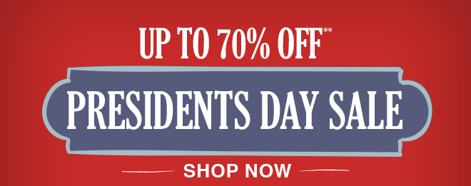 Up to 70% off** Presidents Day Sale